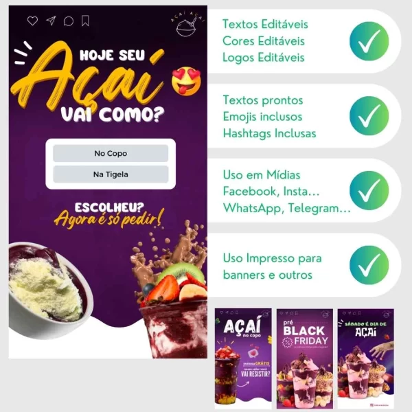 Modelos de stories editáveis para aumentar as vendas de açaí. Título: Stories Personalizáveis para Divulgar Açaí